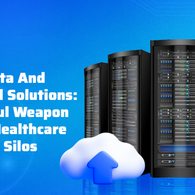 Big Data and Multi-Cloud Solutions: A Powerful Weapon Against Healthcare Data Silos